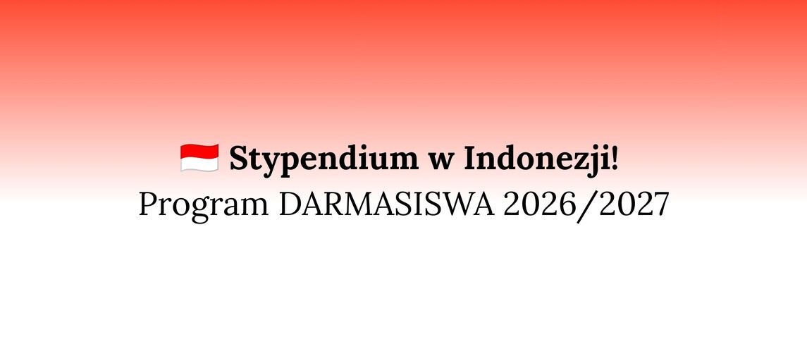 Stypendium w Indonezji! Program DARMASISWA 2026/2027 – Ruszył nabór!